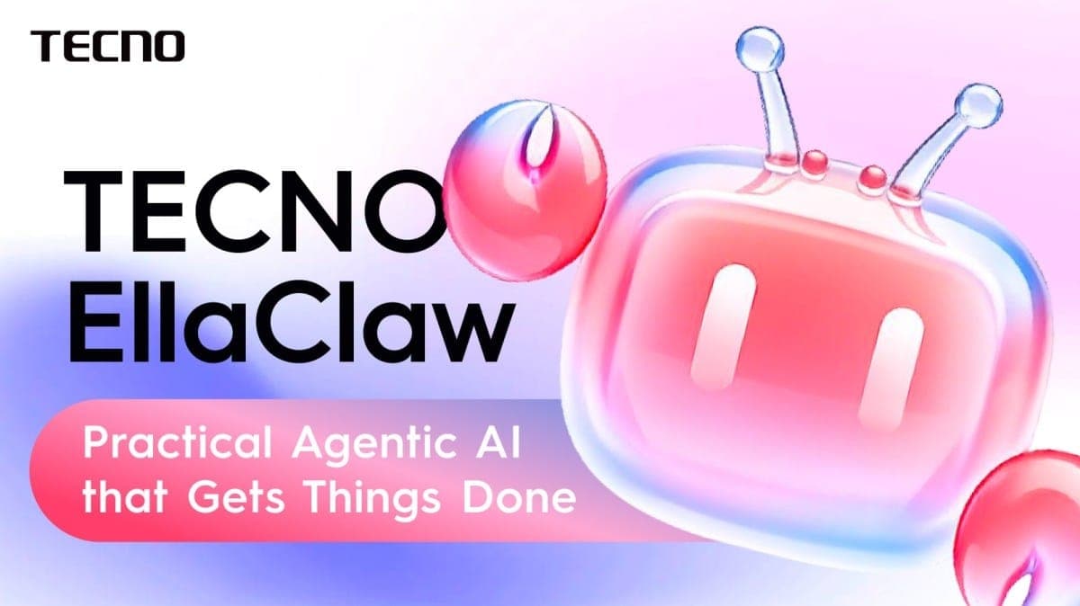 TECNO Brings EllaClaw, a More Practical Agentic AI Experience