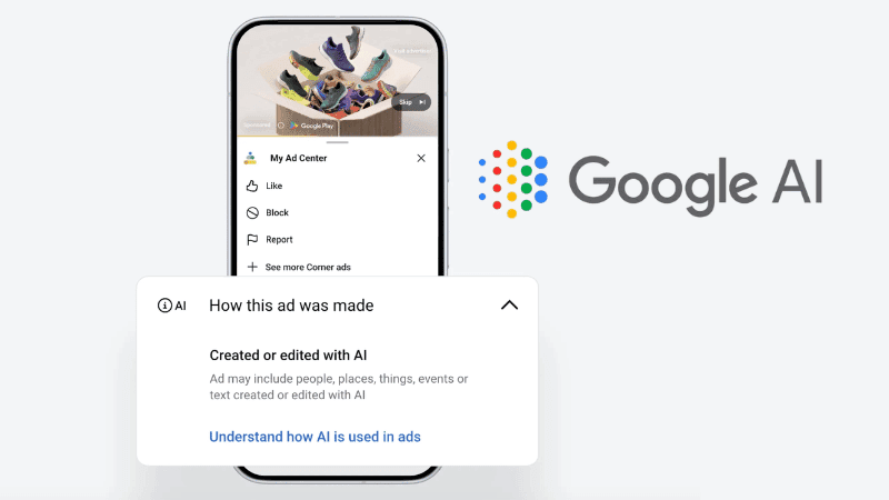 Google to label AI-generated ads with new transparency feature